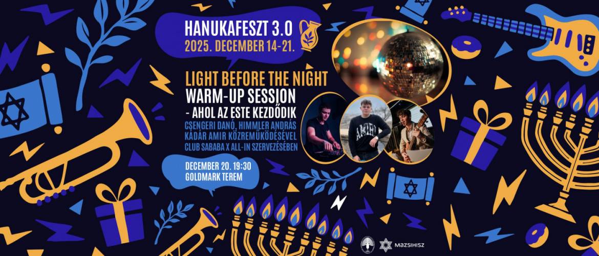 ✨ Light before the Night: Warm Up Session – Ahol az este igazán beindul // HanukaFeszt 3.0