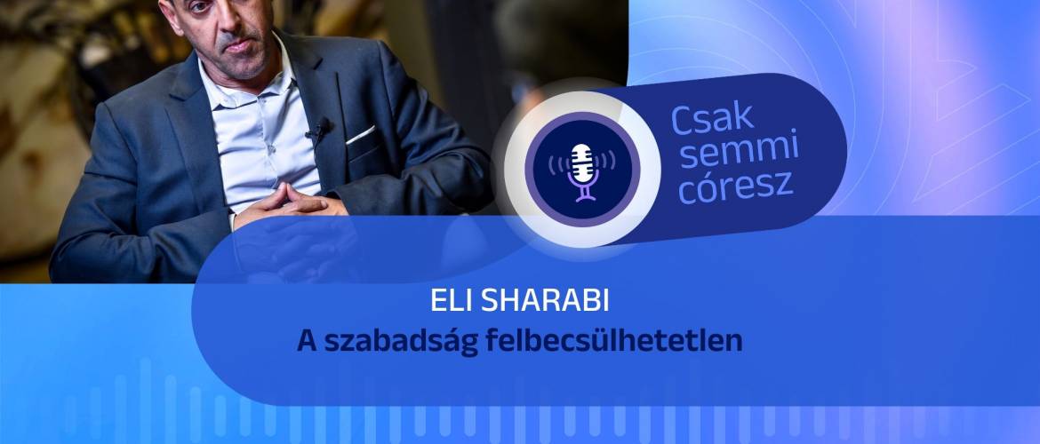 Mazsihisz podcast – Eli Sharabi: A szabadság felbecsülhetetlen
