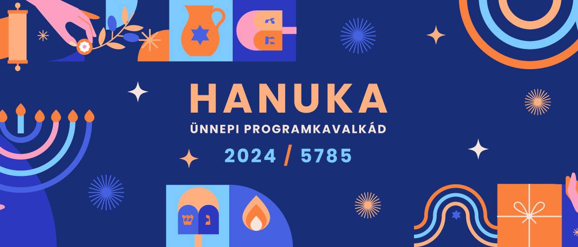 Hanuka 2024/5785: ünnepi programkavalkád