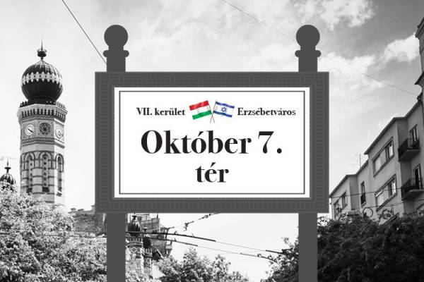 A Herzl Tivadar tér két hétre szimbolikusan Október 7. tér lesz