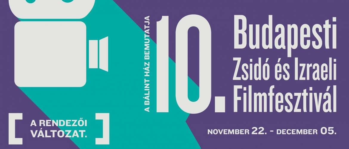 ZSIFI10: Jubilál a Budapesti Zsidó és Izraeli Filmfesztivál