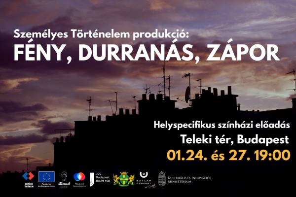 Fény, durranás, zápor – Színház a falakon túl a Teleki téren