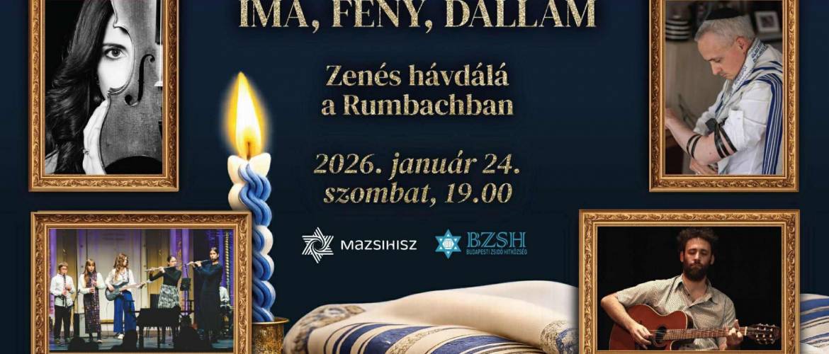 Ima, fény, dallam – zenés hávdálá a Rumbachban