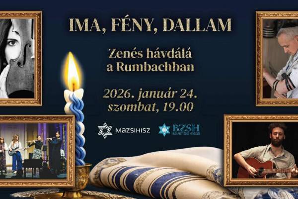 Ima, fény, dallam – zenés hávdálá a Rumbachban