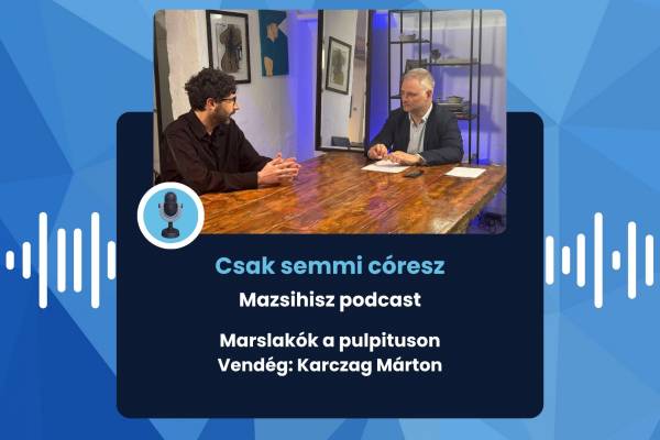 Mazsihisz podcast: Marslakók a pulpituson