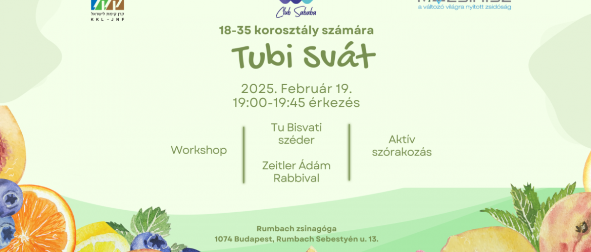 Tu BiSváti workshop, rabbi tanítás és finomságok a Rumbachban