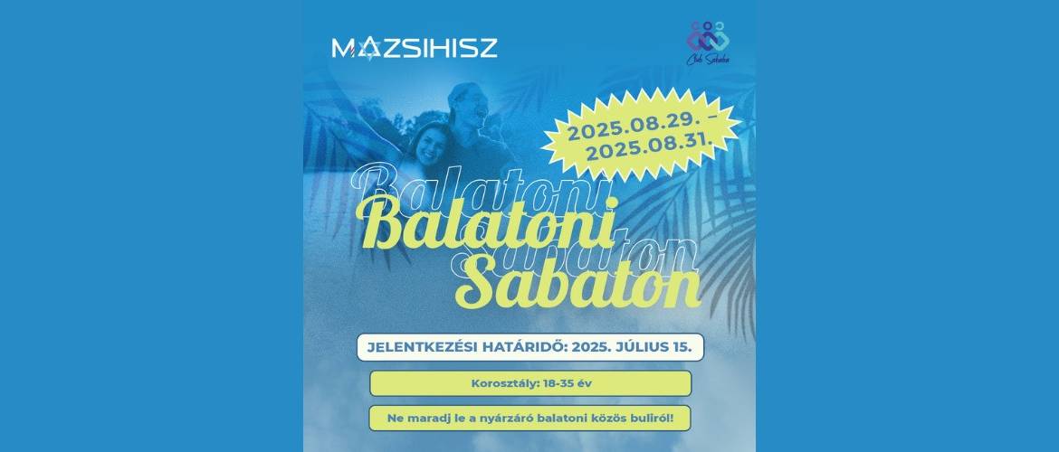 SabaTon-BalaTon – Zárd a nyarat a Club Sababa fiatal csapatával Balatonfüreden!