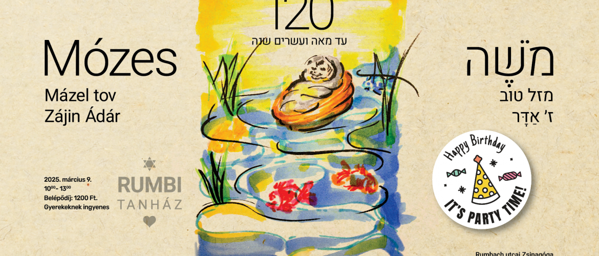 Mazal Tov Mózes! A Rumbi Tanház zájin ádár-i szülinapi bulija