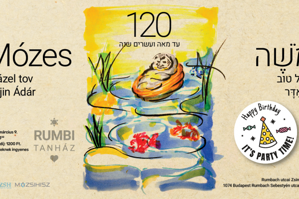 Mazal Tov Mózes! A Rumbi Tanház zájin ádár-i szülinapi bulija