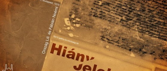 Hiányjelek Ország Lili és Fábián Noémi – Meghívó kiállítás megnyitóra a Síp12 Galériába