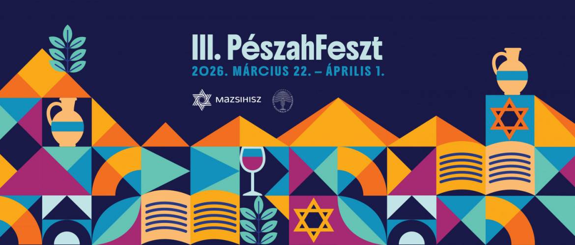 PészahFeszt 2026 – nemzedékről nemzedékre