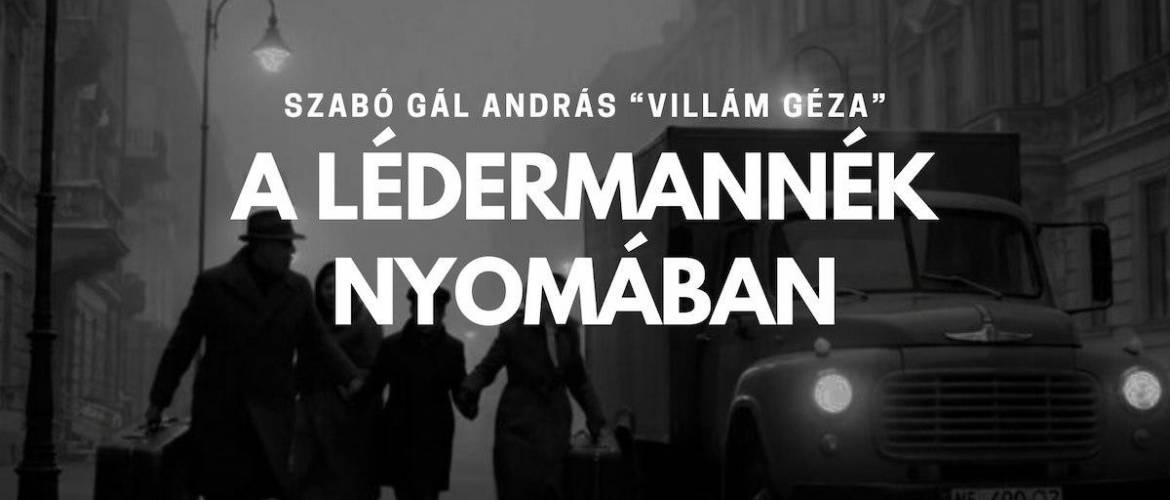 Egy 80 éves rejtély nyomában – Szabó Gál András dokumentumfilmje a Lédermann családról
