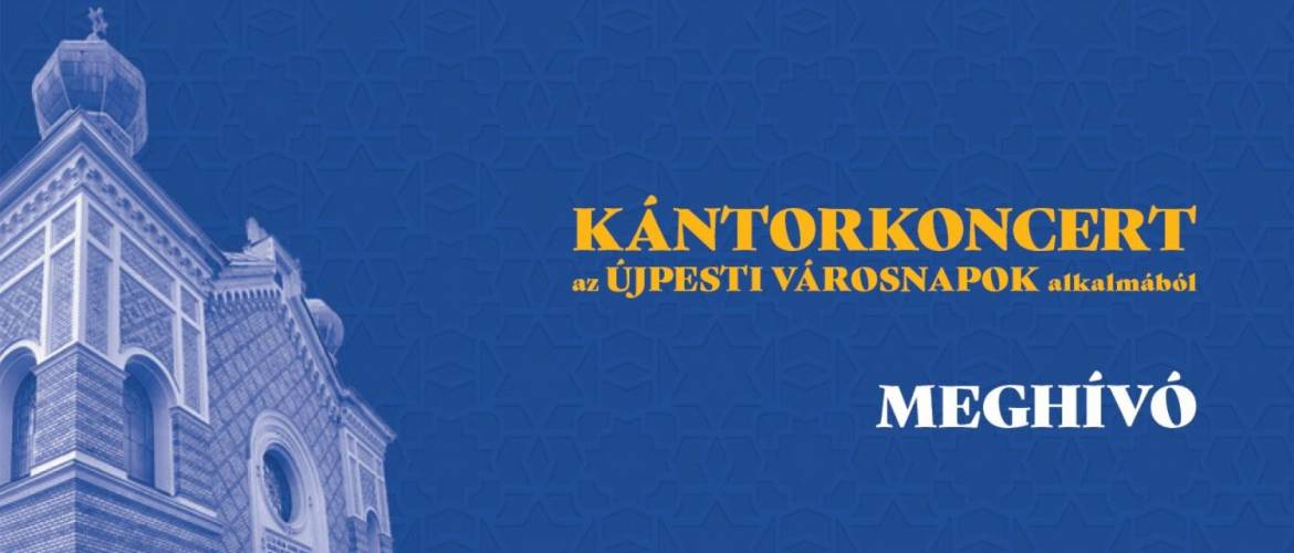 Kántorkoncert lesz augusztus utolsó vasárnapján az újpesti zsinagógában