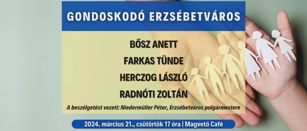 Gondoskodó Erzsébetváros – Beszélgetés az oktatásról a Magvető Kávéházban | Mazsihisz