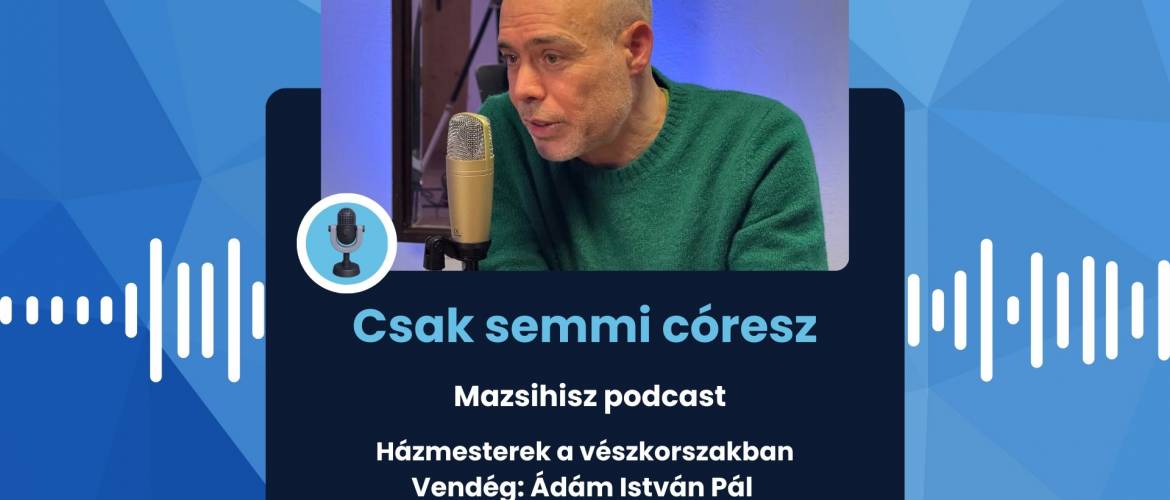 Mazsihisz podcast: Házmesterek a vészkorszakban