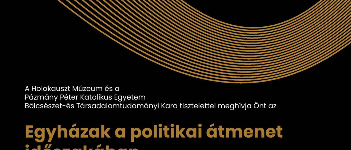 Egyházak a politikai átmenet időszakában – meghívó konferenciára