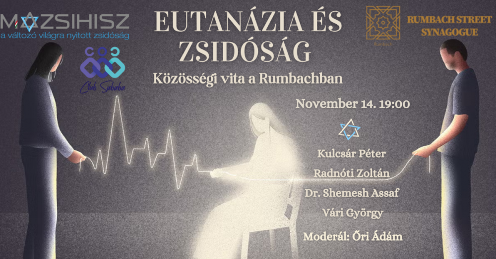 Eutanázia és zsidóság – közösségi vita a Rumbachban | Mazsihisz