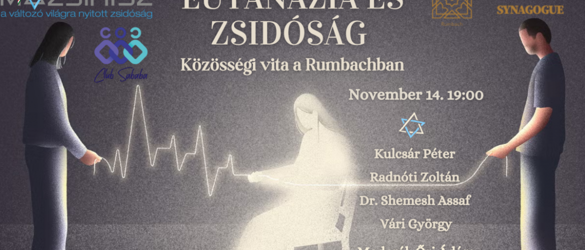 Eutanázia és zsidóság – közösségi vita a Rumbachban