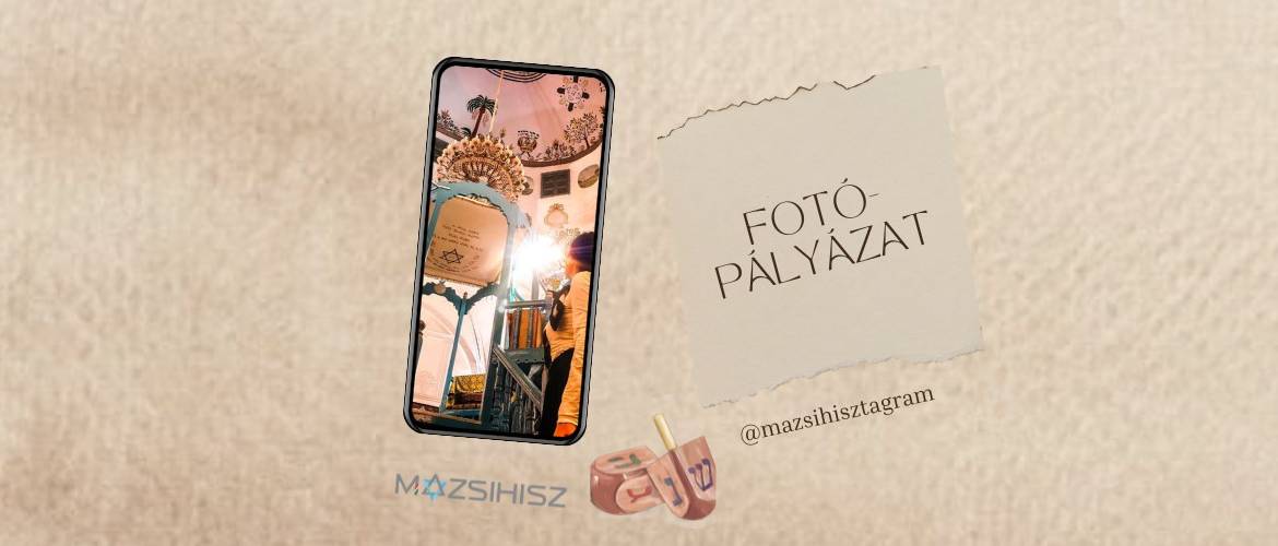 Mazsihisz Fotópályázat az Instagramon