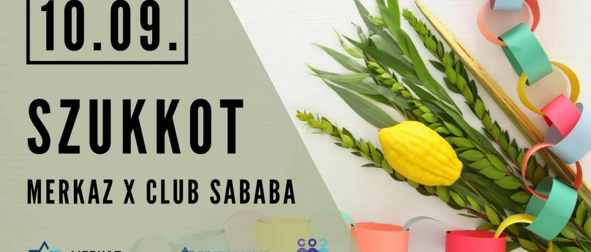 Merkaz x Club Sababa: Ünnepelj velünk Szukotkor!