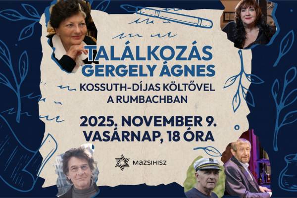 Találkozás Gergely Ágnes Kossuth-díjas költővel a Rumbachban