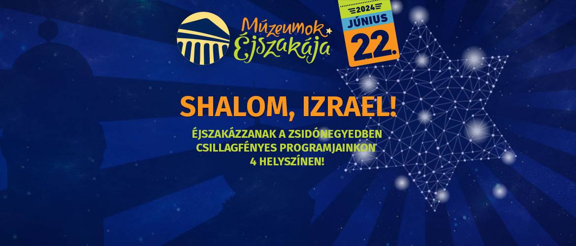 Shalom, Izrael! – Egy éj a zsidónegyedben