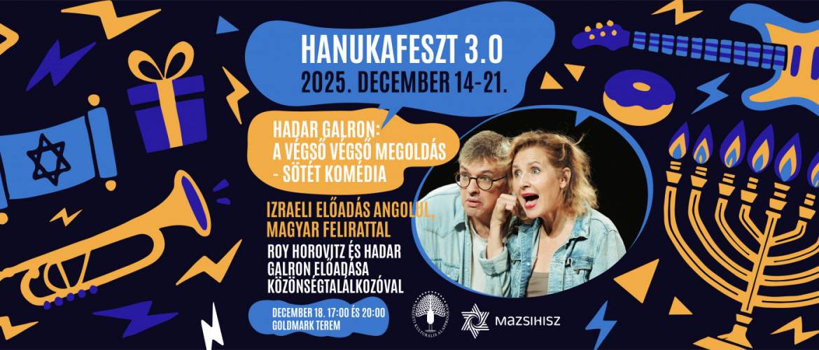 Hadar Galron: A végső végső megoldás – sötét komédia, amin nem szabad nevetni (két előadás)