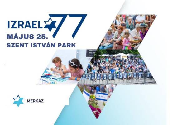 Izrael 77: Jom Háácmáut a Szent István parkban – kulturális kalandok kicsiknek és nagyoknak