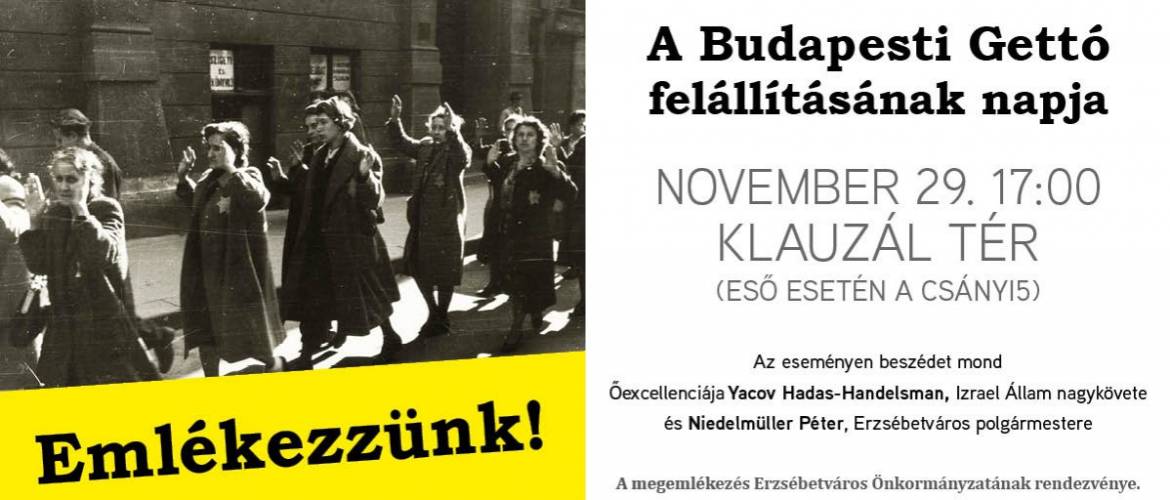 Emlékezzünk! – A Budapesti Gettó felállításának napja