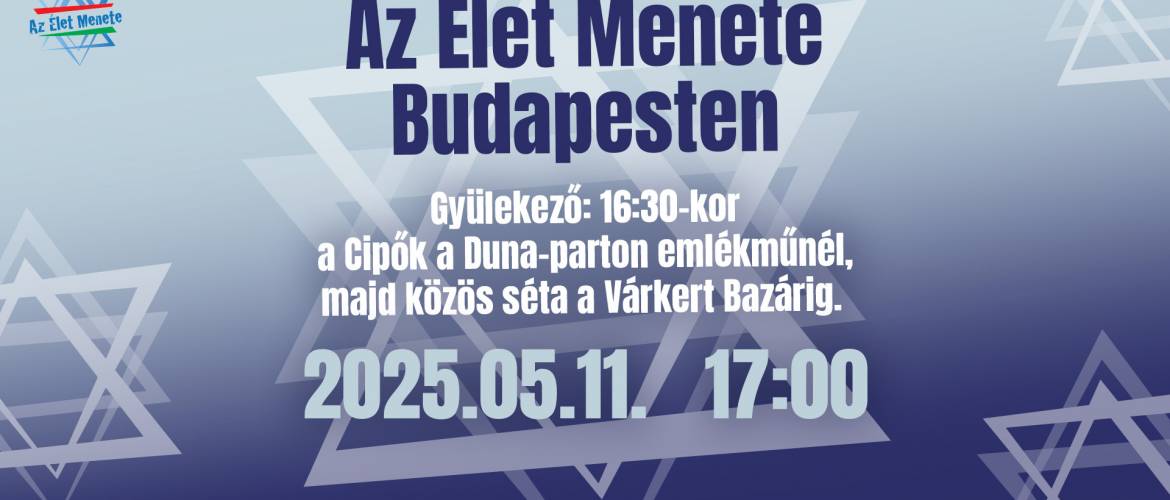 Élet Menete 2025 – Soha többé! A holokauszt áldozataira és a jelen kihívásaira emlékezünk