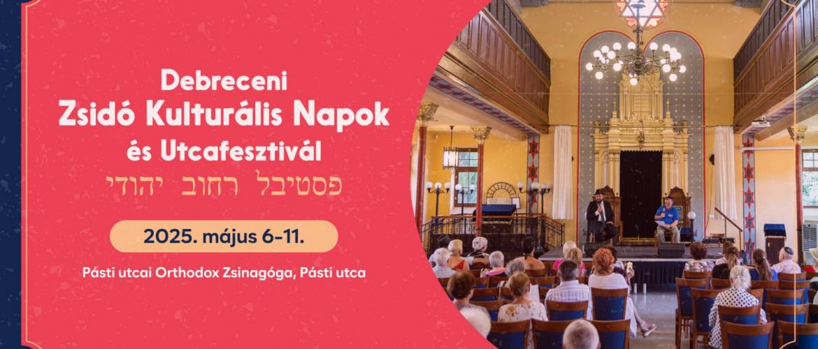 Zsidó Kulturális Napok és Utcafesztivál holnaptól Debrecenben
