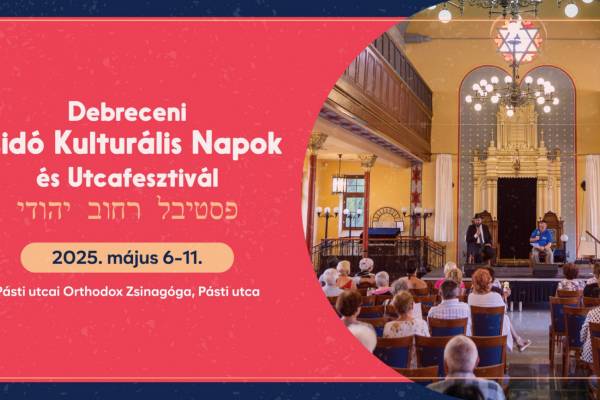 Zsidó Kulturális Napok és Utcafesztivál holnaptól Debrecenben