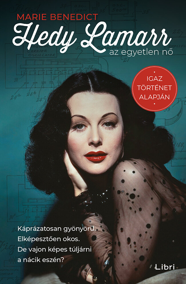 BenedictM_HedyLamarrAzEgyetlenNo_72dpi.jpg