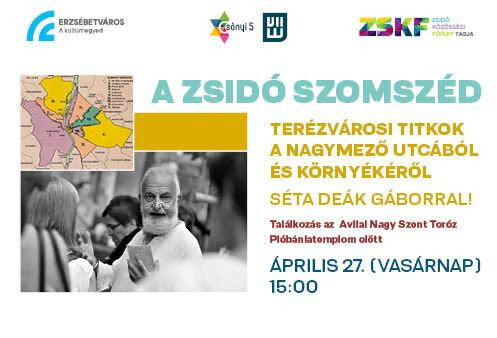 a-zsido-szomszed-terezvarosi-titkok-a-nagymezo-utcabol-seta-deak-gaborral-original-259089.jpg