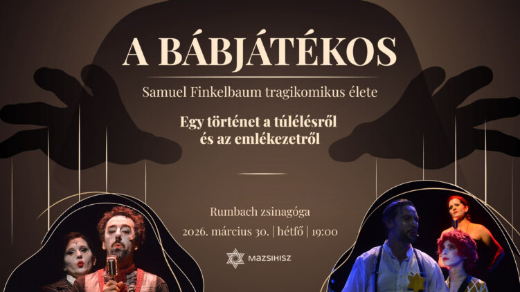 A Bábjátékos: Samuel Finkelbaum tragikomikus élete – Mi az, ami még igaz?