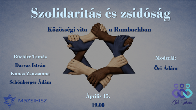 Club Sababa: Szolidaritás és zsidóság – Közösségi vita a Rumbachban
