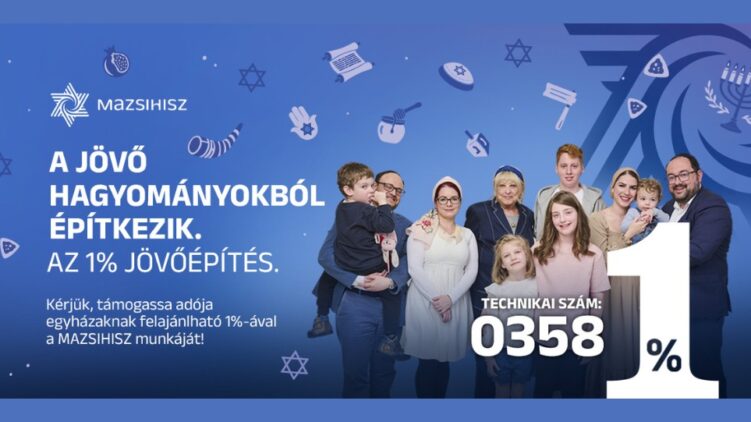 Mazsihisz 1%: A jövő hagyományból születik – kérjük, támogassa közösségünket adója 1%-ával