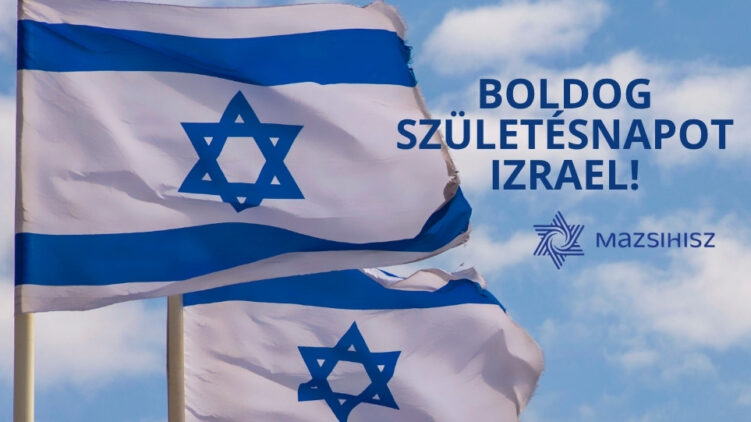 Boldog születésnapot, Izrael, te csodagyermek!