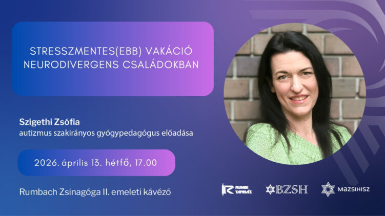 Stresszmentes(ebb) vakáció neurodivergens családokban – Szigethi Zsófia előadása