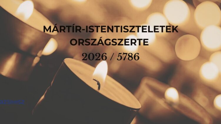 Mártír-istentiszteletek országszerte 2026/5786