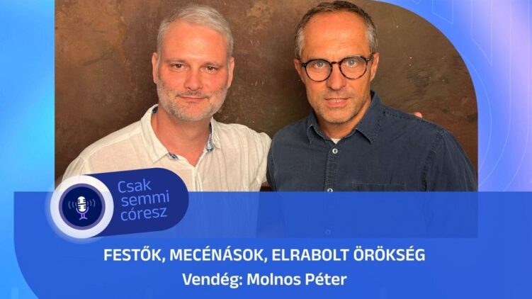 Festők, mecénások, elrabolt örökség – Molnos Péter a Mazsihisz podcastban