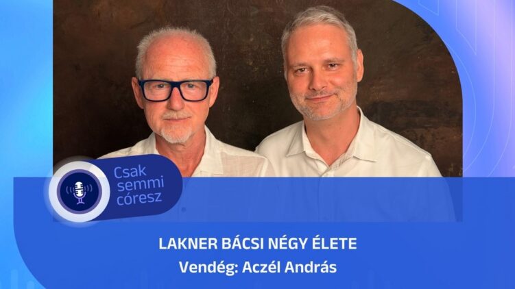 Lakner bácsi négy élete – Aczél András a Mazsihisz Podcastban