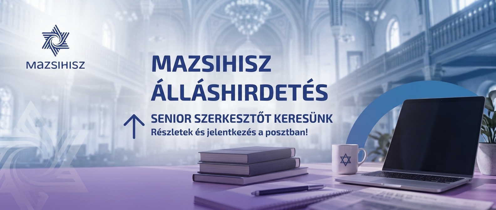 Senior szerkesztőt keresünk – Mazsihisz