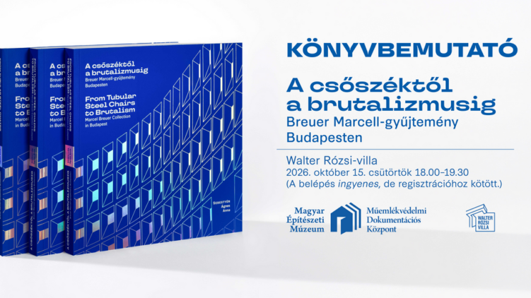 A csőszéktől a brutalizmusig – könyvbemutató a Breuer Marcell-gyűjteményről