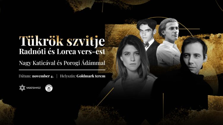 Tükrök szvitje – Radnóti és Lorca Nagy Katicával és Porogi Ádámmal