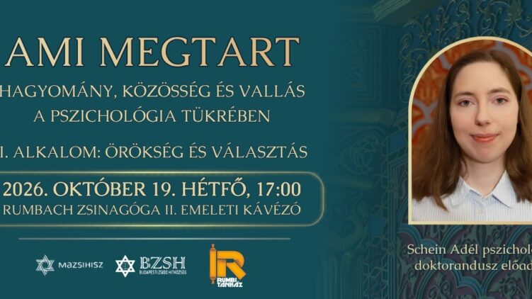 Örökség és választás – Schein Adél előadása a Rumbach zsinagógában