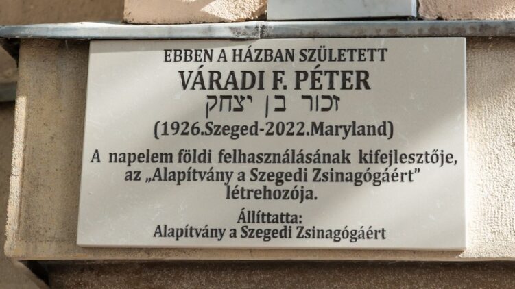 Szegedről indult, világhírű tudós lett – emléktáblát avattak Váradi F. Péter tiszteletére